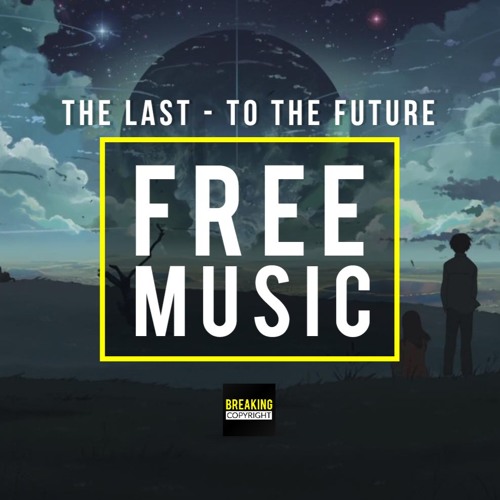 The Last - To The Future