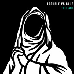 TROUBLE vs GLUE - Despite (feat. David Lemoine)