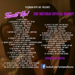 DJ Kepsta - Playin' Up Mixtape (Turnt Up 2nd Birthday)(HIP HOP/RNB 2016)
