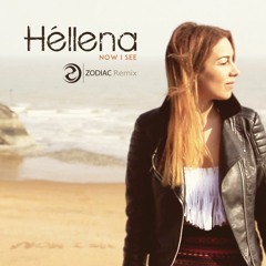 Now I See (ZODIAC Remix)