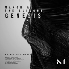 Maxon & The Cliqque - Genesis (Original Mix)