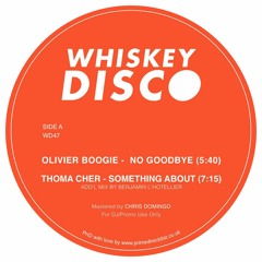 Olivier Boogie - No Goodbye (Snippet)(Vinyl  out now on Whiskey Disco)