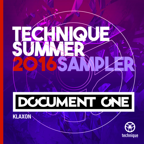 Document One - Klaxon - [Technique Summer 2016 LP Sampler]