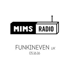 Funkineven - MIMS Radio Session (05.16.16)