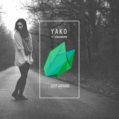 Yako - Lost Ground (ft. AnnaFabienne)