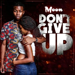 Don't Give Up