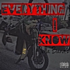Everything I Know
