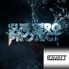 Sub Zero Project - Sub Zero Project Ravert Mash-Up