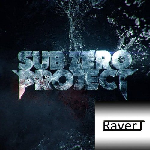 Sub Zero Project - Sub Zero Project Ravert Mash-Up