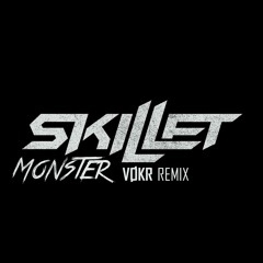 Skillet - Monster (VØKR Hardstyle Remix)