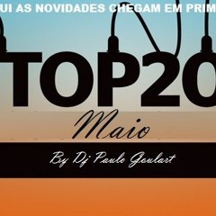 TOP15- MAIO BY DJ PAULO GOULART FAIXA 05