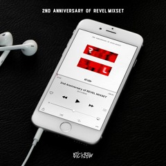 DJ ANU (BTC KREW) - REVEL 2nd Anniversary MIXSET