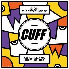 CUFF036: SION - The Return Of' EP [CUFF]