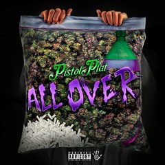 All Over (Produced by Rico James)