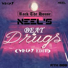 Beat Drugs(Vinay Edit)