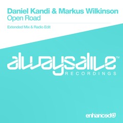 Daniel Kandi & Markus Wilkinson - Open Road [OUT NOW]