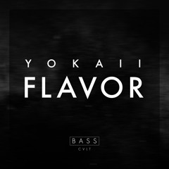 [BC026] YOKAII - Flavor