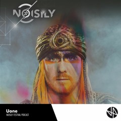 Uone - Noisily Festival Podcast