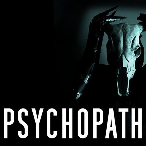 Die Macht Des Psychopathens Ist Wieder Eingeschlagen
