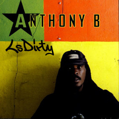 Anthony B - World A Reggae Music (LsDirty Rmx Bootleg)