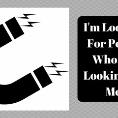 I'm Looking For People Looking For Me