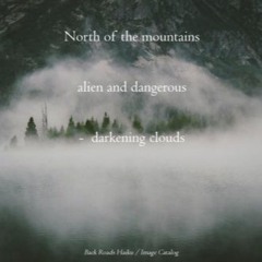 North Of The Mountain (NaviarHaiku124)