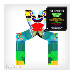 Dennis Cruz - Plug & Play (Los Suruba remix). SURUBA062