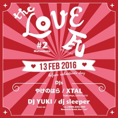 dj sleeper - 0213 the LOVE at KAWARA RECORD