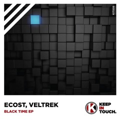 eCost, Veltrek - Keep Moving (Original Mix) [Keep In Touch] OUT NOW