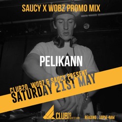 WOBZ x Saucy Promo Mix: Pelikann