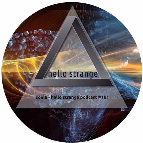 soela - hello strange podcast #181