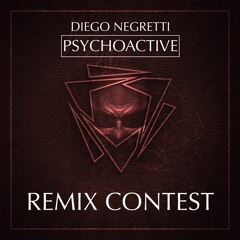 Diego Negretti - Psychoactive (6 AM Remix)| Remix Contest