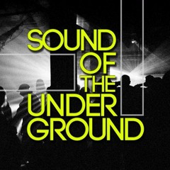 SOUND OF THE UNDERGROUND ⚡