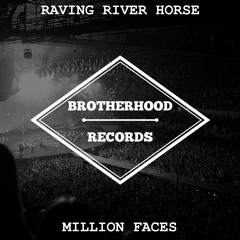 Raving River Horse - Million Faces