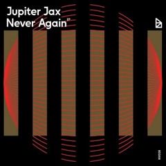 First Listen :: Jupiter Jax - Attractor Dreamin [Neo Violence]