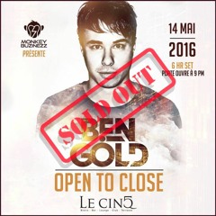 Ben Gold Live From Montréal - #Goldrush100 - Open To Close set