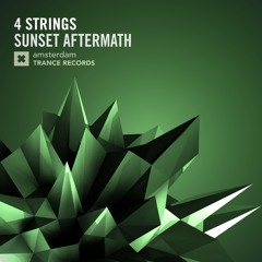 4 Strings - Sunset Aftermath (Original Mix) [ASOT 764]