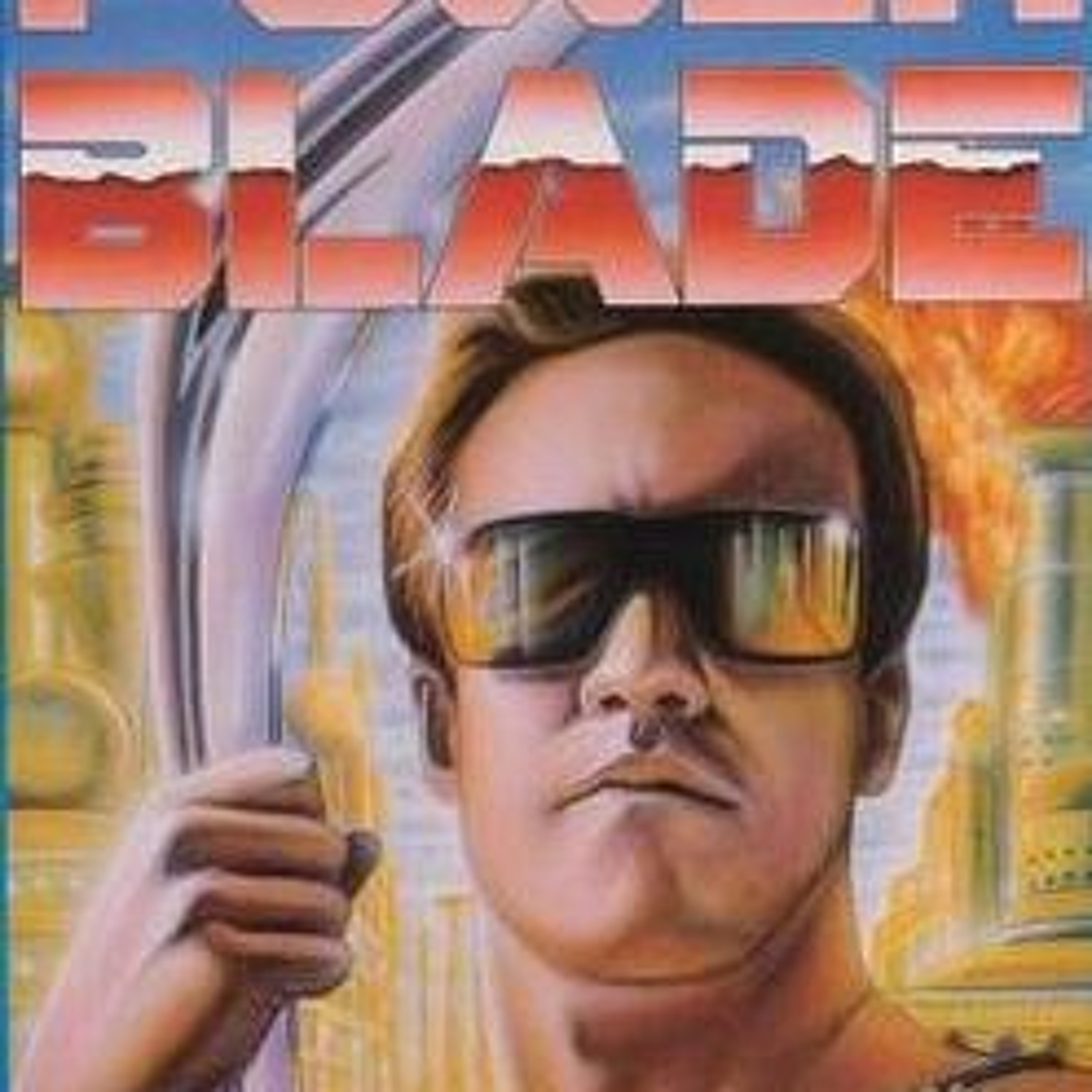 Power Blade - Track 8 episode artwork