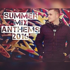 Summer Anthems 2016