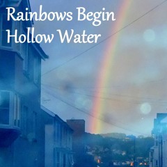 Rainbows Begin Sample Clip