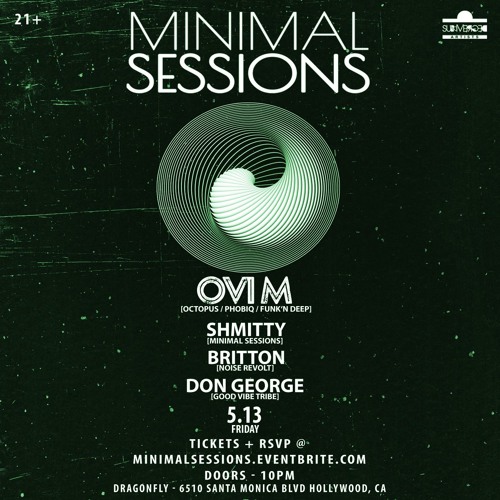 LIVE | [5.13] Ovi M @ Minimal Sessions [The Dragonfly]