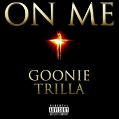 On Me by RunItUp Trilla