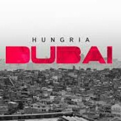 Hungria Hip Hop - Dubai