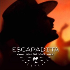 Jhoni The Voice - Escapadita (Official Audio)