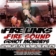 FIRE LINKS AT HOT MONDAYS ALL WHITE PARTY APRIL 2016