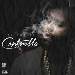 Fother (El Padrino) - Controlla (DominicanRemix)