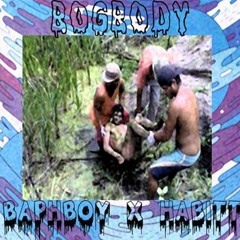 BogBody Ft Habitt