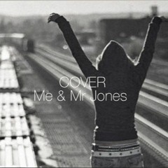 Me And Mr Jones - Cover Amy Winehouse
