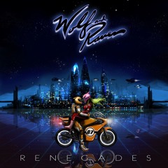 Wolf And Raven - Renegades