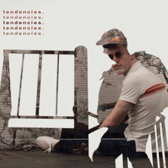 Tendencies ft. Haasan Barclay